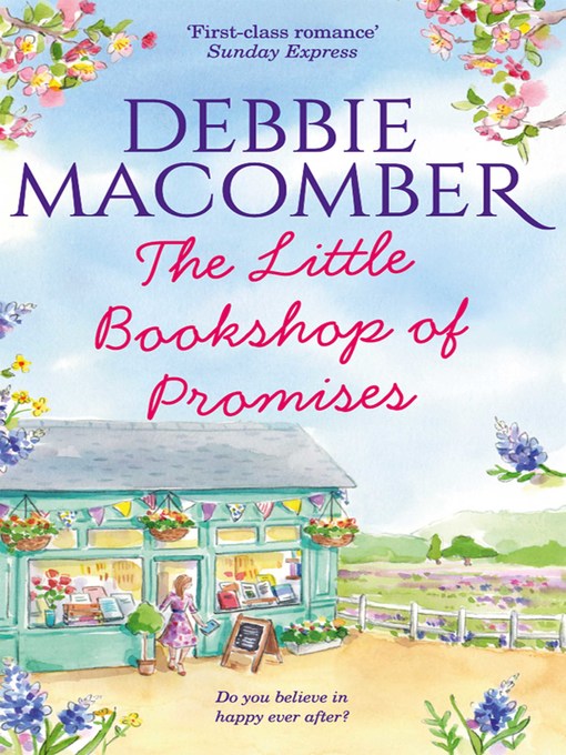 Title details for The Little Bookshop of Promises by Debbie Macomber - Wait list